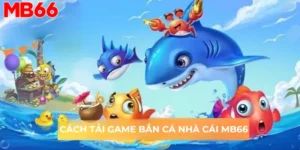 cach-tai-game-ban-ca